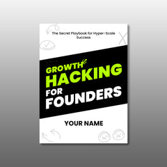 Growth Hacking for Founders 